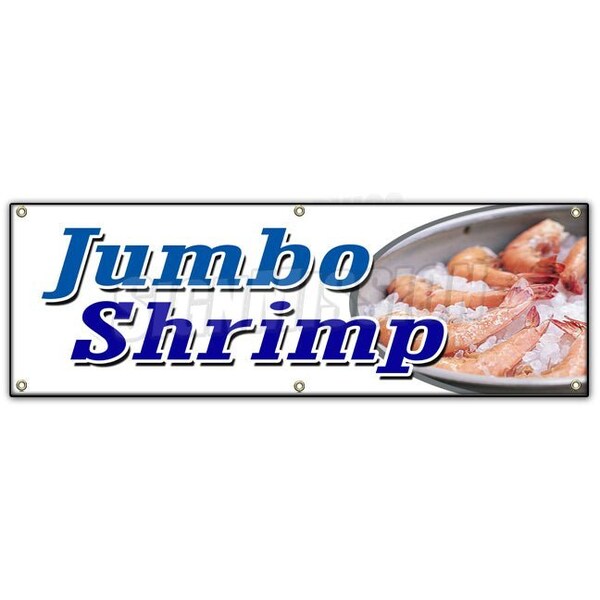 Signmission JUMBO SHRIMP BANNER SIGN cocktail cold local healthy food deep fried B-72 Jumbo Shrimp - main